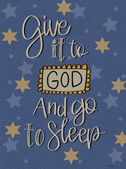 LAR421 - Give It to God And Go to Sleep - 12x16