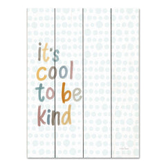 LAR534PAL - It's Cool to be Kind - 12x16