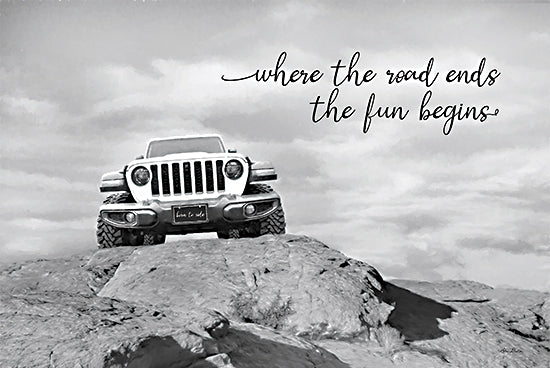 Lori Deiter LD3174 - LD3174 - Where the Road Ends the Fun Begins - 18x12 Jeep, Mountain, Rocks, Masculine, Photography, Landscape, Where the Road Ends the Fun Begins, Typography, Signs from Penny Lane