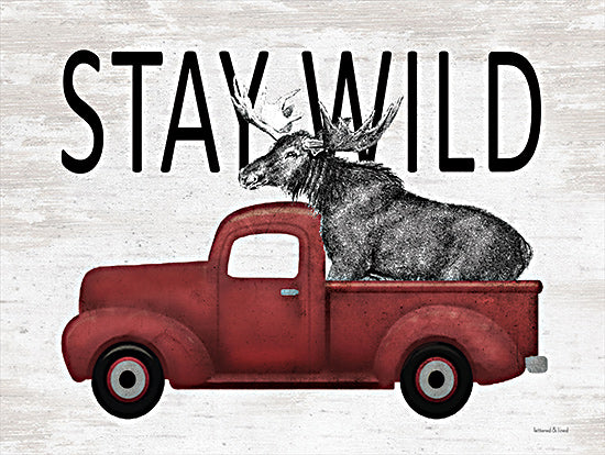 lettered & lined LET294 - LET294 - Stay Wild Moose - 16x12 Stay Wild, Moose, Truck, Red Truck, Humorous, Signs from Penny Lane