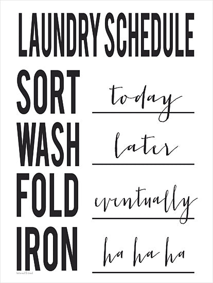 lettered & lined LET299 - LET299 - Laundry Schedule - 12x16 Laundry Schedule, Humorous, Laundry, Laundry Room, Black & White, Typography, Signs from Penny Lane