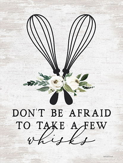 lettered & lined LET348 - LET348 - Take a Few Whisks - 12x16 Don't be Afraid, Whisks, Kitchen, Flowers, Humorous, Typography, Signs from Penny Lane