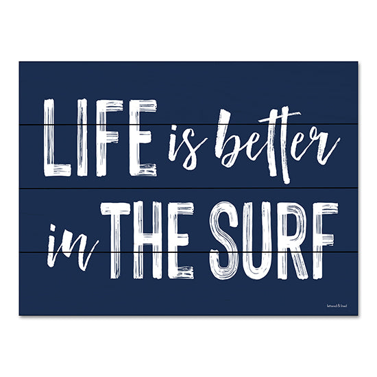 lettered & lined LET369PAL - LET369PAL - Life is Better in the Surf - 16x12 Life is Better in the Surf, Surfing, Surfboards, Ocean, Summer, Typography, Signs from Penny Lane