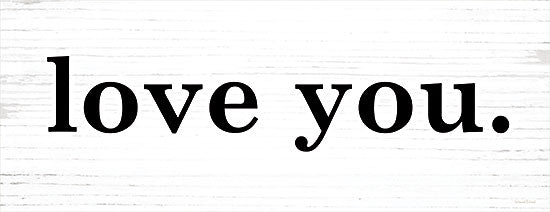 lettered & lined LET391 - LET391 - Love You - 18x6 Love You, Love, Black & White, Typography, Signs from Penny Lane