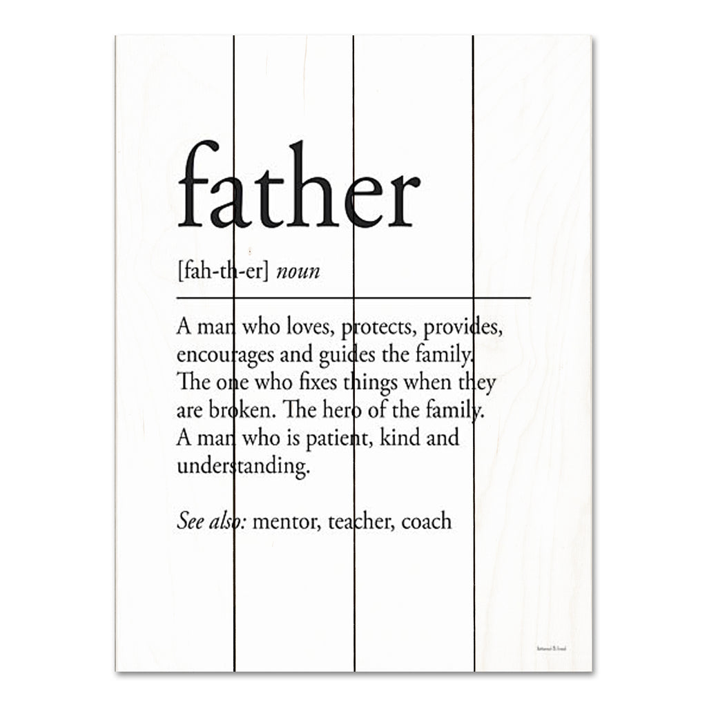 lettered & lined LET686PAL - LET686PAL - Father Definition 2 - 12x16 Father, Dad, Definition, Typography, Signs, Inspirational, Black & White from Penny Lane