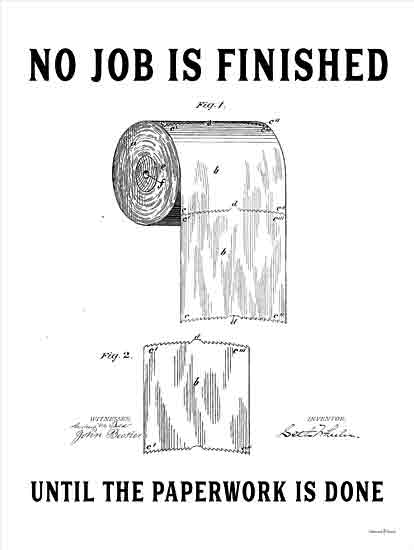 lettered & lined LET900 - LET900 - Bathroom Paperwork - 12x16 Bath, Bathroom, Humor, No Job is Finished Until the Paperwork is Done, Typography, Signs, Textual Art, Black & White, Toilet Paper, Blueprint from Penny Lane