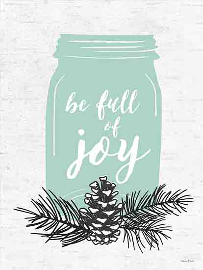 lettered & lined LET916 - LET916 - Be Full of Joy - 12x16 Christmas, Holidays, Canning Jar, Farmhouse/Country, Be Full of Joy, Typography, Signs, Textual Art, Pine Cone, Pine Sprigs from Penny Lane