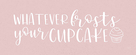 Lux + Me Designs LUX320 - LUX320 - Whatever Frosts Your Cupcake   - 20x8 Humorous, Typography, Signs, Whatever Frosts Your Cupcake from Penny Lane