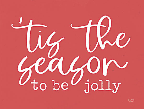 Lux + Me Designs LUX362 - LUX362 - 'Tis the Season - 16x12 Tis the Season to be Jolly, Red and White, Holidays, Christmas, Signs from Penny Lane