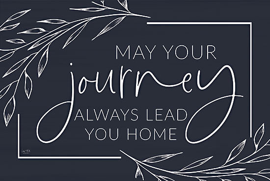 Lux + Me Designs LUX580 - LUX580 - May Your Journey Lead Home - 18x12 May Your Journey Lead You Home, Home, Leaves, Typography, Signs, Black & White from Penny Lane
