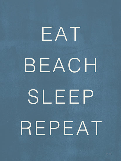 Lux + Me Designs LUX738 - LUX738 - Eat Beach Sleep Repeat - 12x16 Beach, Summer, Blue & White, Lake, Lodge, Coastal, Typography, Signs from Penny Lane