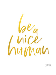 MAZ5771 - Be a Nice Human - 12x16