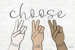 MAZ5777 - Choose Peace, Love and Unity - 16x12