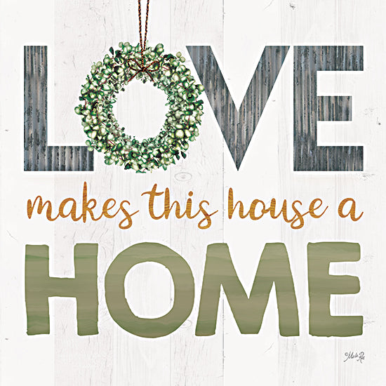 Marla Rae MAZ5854 - MAZ5854 - Love Makes This House a Home - 12x12 Love Makes This House a Home, Wreath, Greenery, Love, Home, Family, Typography, Signs from Penny Lane