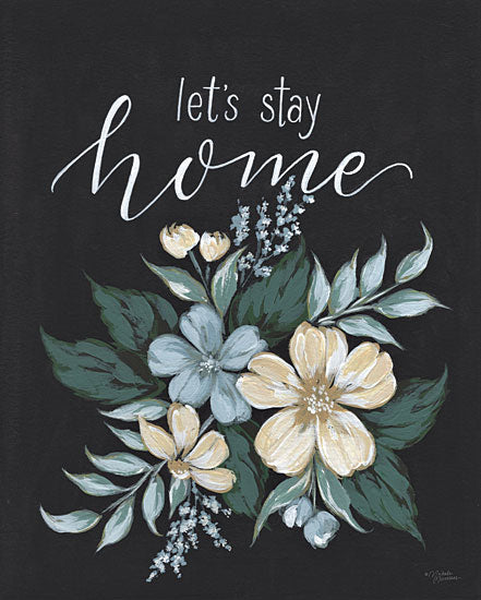 Michele Norman MN269 - MN269 - Let's Stay Home - 12x16 Let's Stay Home, Flowers, Blue Flowers, Greenery, Signs from Penny Lane