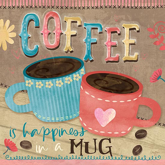 Mollie B. MOL1768 - Coffee is Happiness in a Mug - Coffee, Mug, Signs from Penny Lane Publishing