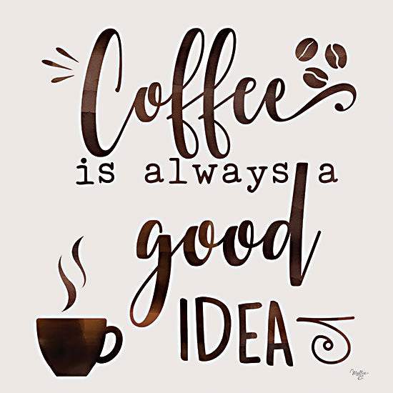 Mollie B. MOL2156 - MOL2156 - Coffee - Good Idea - 12x12 Coffee is Always a Good Idea, Coffee, Drink, Kitchen, Signs from Penny Lane
