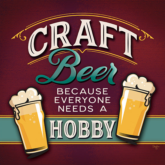 Mollie B. MOL2183 - MOL2183 - Because Everyone Needs a Hobby - 12x12 Beer, Craft Beer, Humorous, Masculine, Typography, Signs from Penny Lane