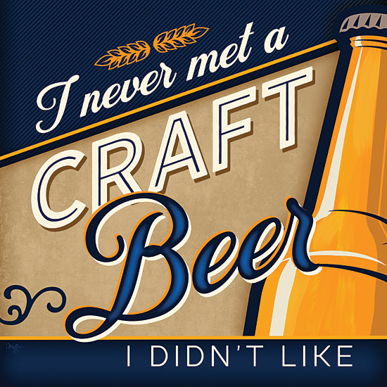 Mollie B. MOL2184 - MOL2184 - Never Met a Craft Beer I Didn't Like - 12x12 Beer, Craft Beer, Humorous, Masculine, Typography, Signs from Penny Lane