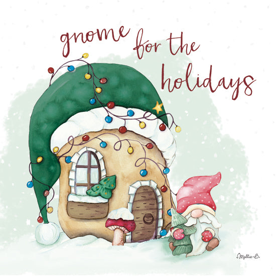 Mollie B. MOL2724 - MOL2724 - Gnome for the Holidays - 12x12 Christmas, Holidays, Gnome, House, Christmas Lights, Mushrooms, Winter, Snow, Gnome for the Holidays, Typography, Signs, Textual Art, Whimsical from Penny Lane