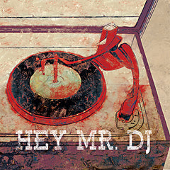 MS229 - Hey Mr. DJ - 12x12