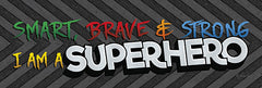 RAD1135 - I am a Superhero - 18x6