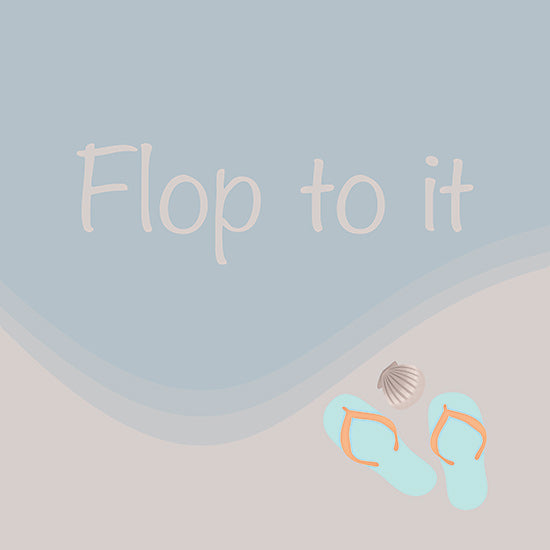 Lauren Rader RAD1385 - RAD1385 - Flop to It - 12x12 Coastal, Whimsical, Beach, Shells, Reef Out, Typography, Signs, Textual Art from Penny Lane