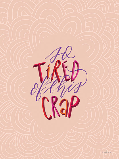 Rachel Nieman RN230 - RN230 - So Tired - 12x16 So Tired, Tween, Signs from Penny Lane
