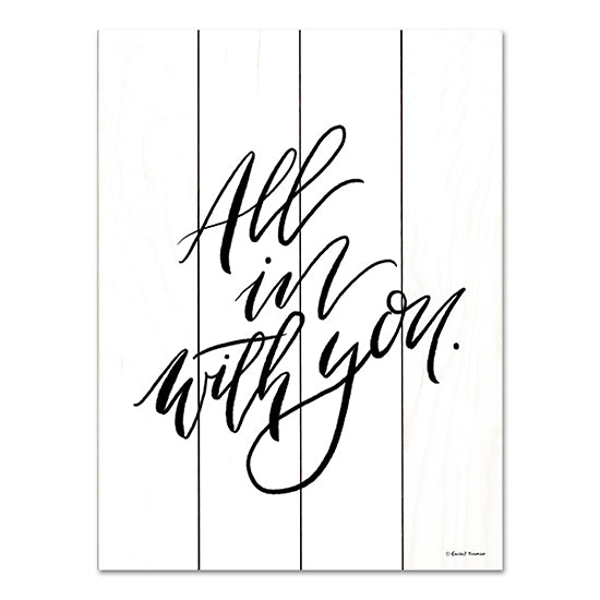 Rachel Nieman RN299PAL - RN299PAL - All in With You - 12x16 All in With You, Love, Spouses, Wedding, Couples, Typography, Signs, Black & White from Penny Lane