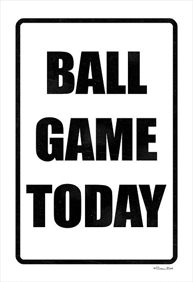 Susan Ball SB1080 - SB1080 - Ball Game Today - 12x18 Sports, Ball Game Today, Typography, Signs, Textual Art, Black & White, Masculine from Penny Lane