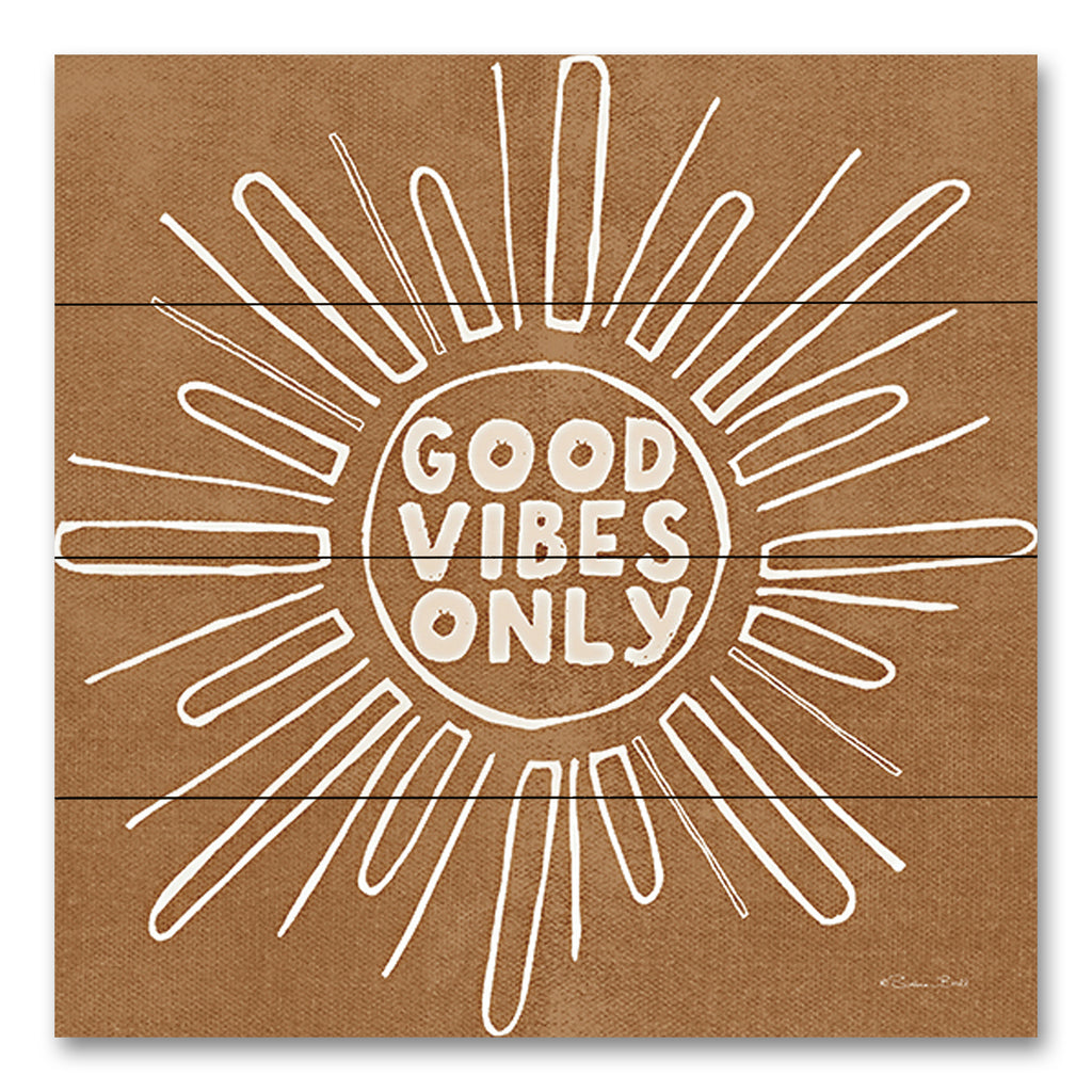 Susan Ball SB1174PAL - SB1174PAL - Good Vibes Only - 12x12 Inspirational, Good Vibes Only, Typography, Signs, Motivational, Sun, Sun Rays, Textual Art from Penny Lane
