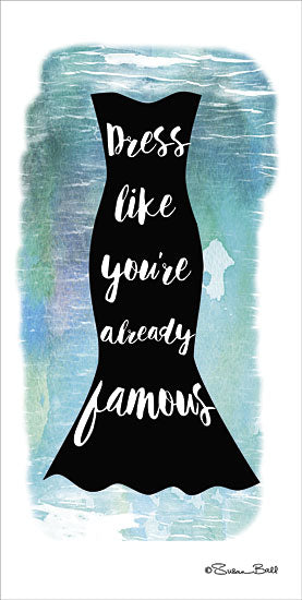 Susan Ball SB363 - Dress Like You're Already Famous - Dress, Humor, Fashion from Penny Lane Publishing