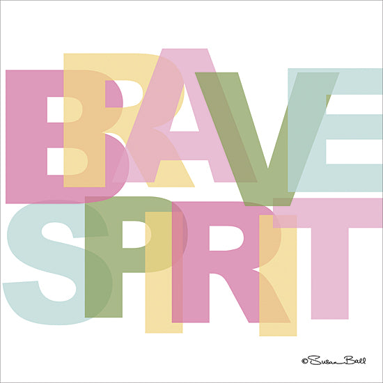 Susan Ball SB408 - Brave Spirit - Typography, Signs, Inspirational, Tween from Penny Lane Publishing
