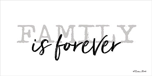 Susan Ball SB531 - Family is Forever - Family, Typography, Signs from Penny Lane Publishing