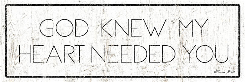 Susan Ball SB718B - SB718B - God Knew My Heart Needed You - 36x12 God Knew My Heart Needed You, Inspiring, Wedding, Signs from Penny Lane