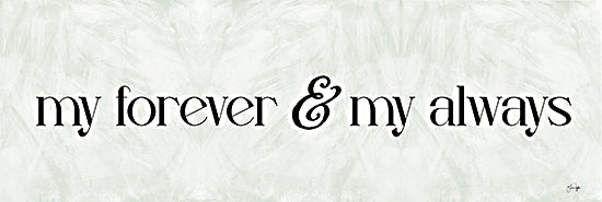 Yass Naffas Designs YND350 - YND350 - My Forever & My Always - 18x6 Wedding, Inspirational, My Forever & My Always, Typography, Signs, Textual Art, Couples, Spouses from Penny Lane