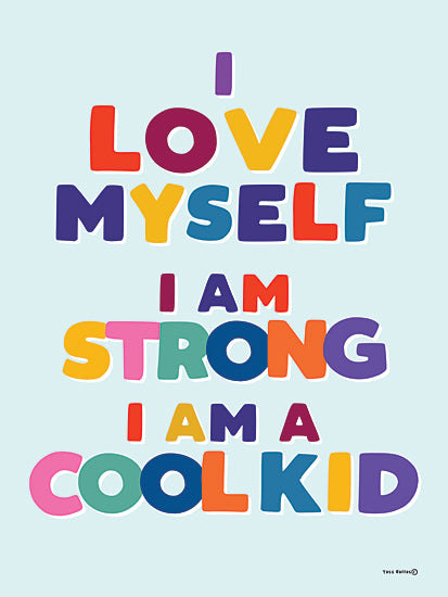 Yass Naffas Designs YND438 - YND438 - I Love Myself II - 12x16 Children, Inspirational, I Love Myself, I am Strong, I am a Cool Kid, Typography, Signs, Textual Art, Rainbow Colors from Penny Lane