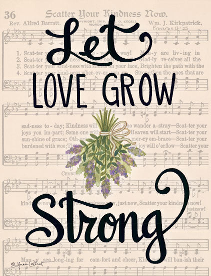 Annie LaPoint ALP1795 - Let Love Grow Strong - 12x16 Let Love Grow Strong, Music, Sheet Music, Scatter Your Kindness Now, Lavender, Herbs from Penny Lane