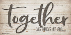 BOY447 - Together We Have It All - 24x12