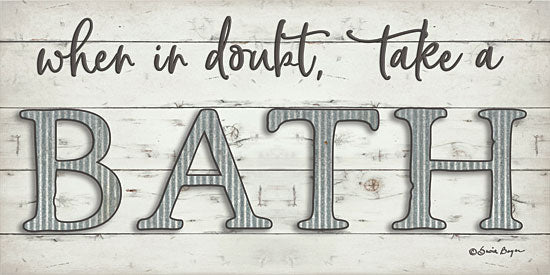 Susie Boyer BOY449 - BOY449 - When in Doubt Take a Bath     - 18x9 Signs, Humor, Bathroom Typography, Wood Planks from Penny Lane