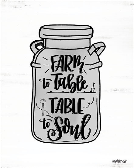 Imperfect Dust DUST217 - Farm to Table ~ Table to Soul Farm to Table, Jar, Kitchen, Signs from Penny Lane