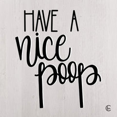 FMC116 - Have a Nice Poop - 12x12