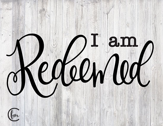 Fearfully Made Creations FMC145 - I am Redeemed - 16x12 I am Redeemed, Redeemed, Calligraphy, Signs from Penny Lane