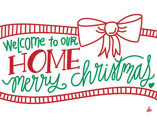 Erin Barrett FTL159 - FTL159 - Welcome to Our Home   - 16x12 Signs, Christmas, Bow, Typography from Penny Lane