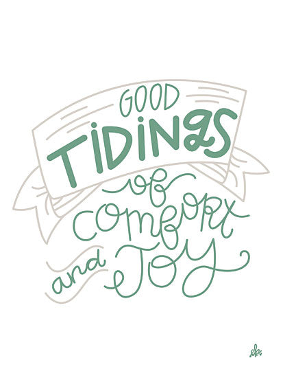 Erin Barrett FTL161 - FTL161 - Good Tidings of Comfort and Joy   - 12x16 Signs, Christmas, Typography, Good Tidings, Songs from Penny Lane