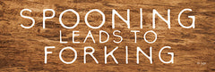 JAXN109 - Spooning Leads to Forking - 18x6