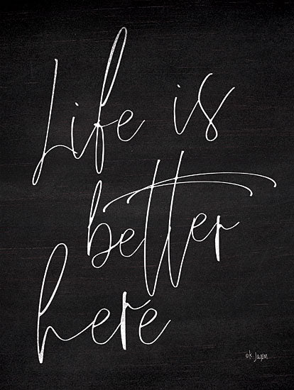 Jaxn Blvd. JAXN239 - Life is Better Here Life is Better Here, Calligraphy, Signs from Penny Lane