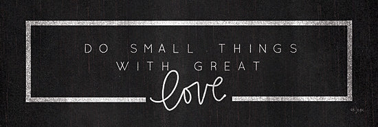 Jaxn Blvd. JAXN256 - JAXN256 - Do Small Things - 18x6 Do Small Things, Great Love, Quote, Mother Teresa, Black & White from Penny Lane