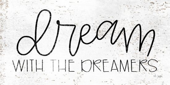 Jaxn Blvd. JAXN314 - Dream with the Dreamers - 18x9 Dream, Dreamers, Calligraphy, Signs from Penny Lane