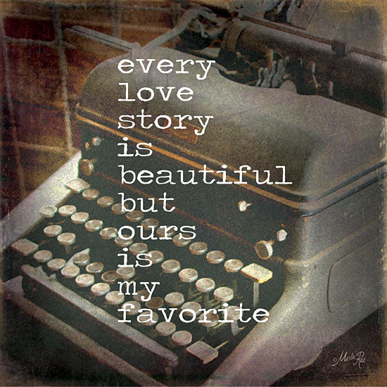 Marla Rae MA1038GP - Every Love Story - Typewriter, Love Story, Romantic from Penny Lane Publishing
